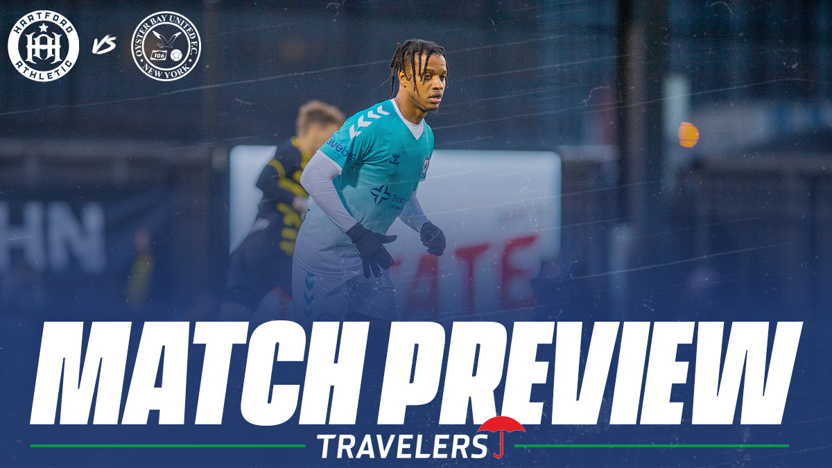 PREVIEW HARTFORD ENTER OPEN CUP PLAY VS. OYSTER BAY UNITED FC