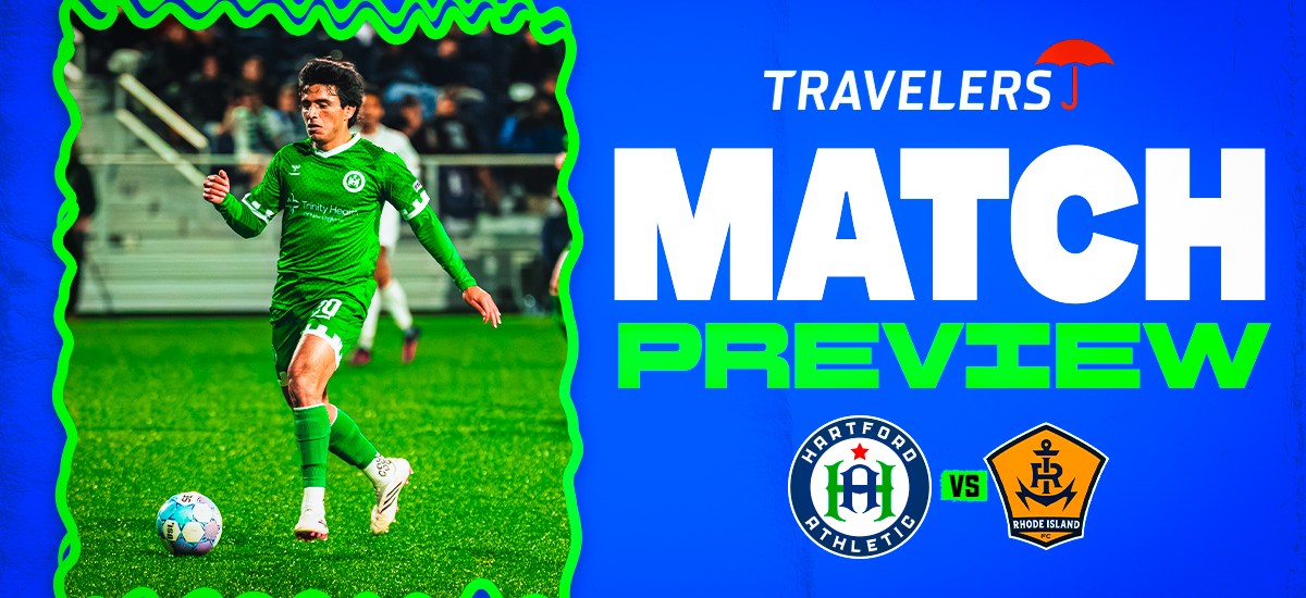 Match Preview Hartford Athletic vs. Rhode Island FC